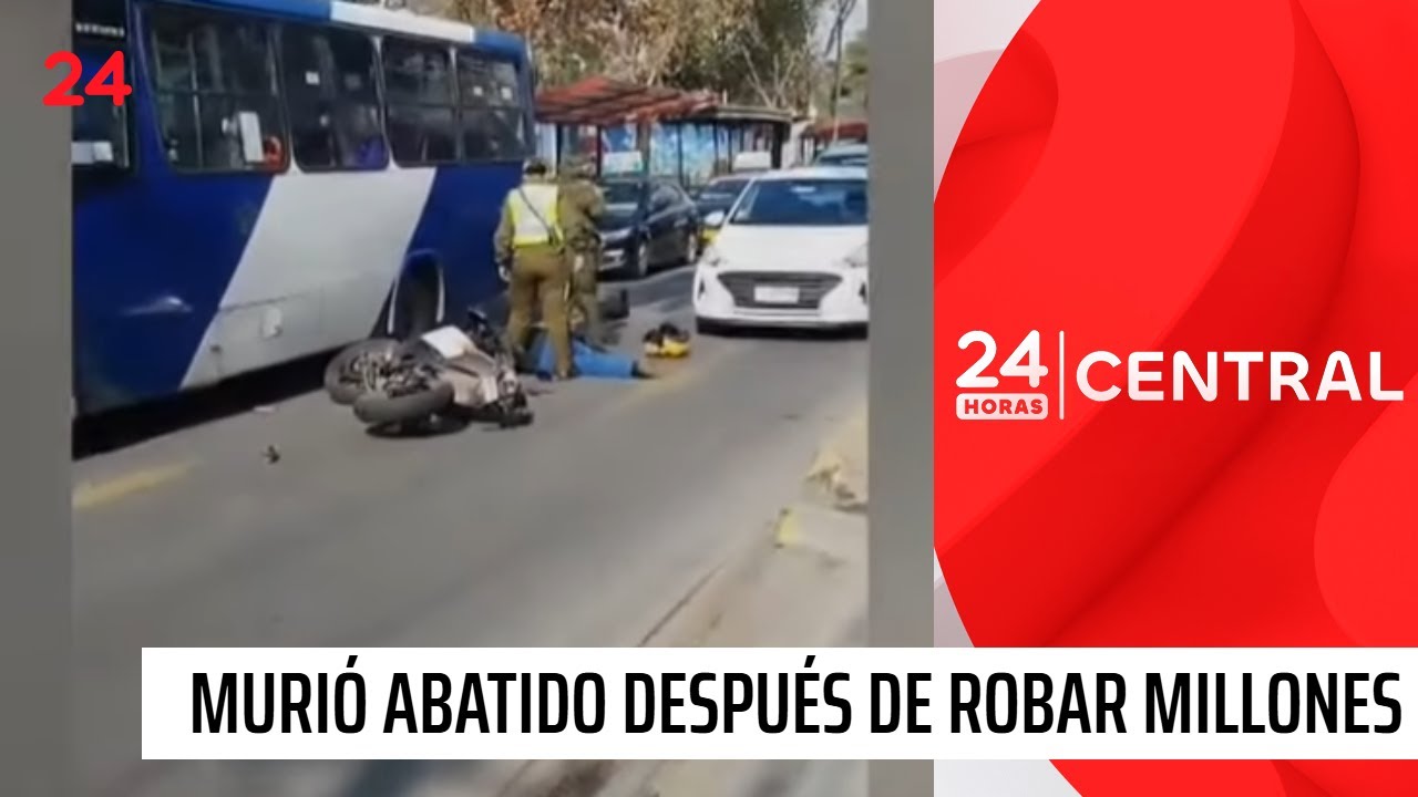 Motochorro murió abatido tras robar $40 millones | 24 Horas TVN Chile