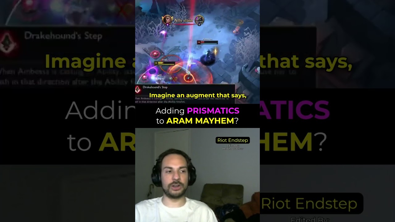 Riot Endstep &mdash; Есть ли шанс добавить PRISMATICS в режим ARAM MAYHEM?