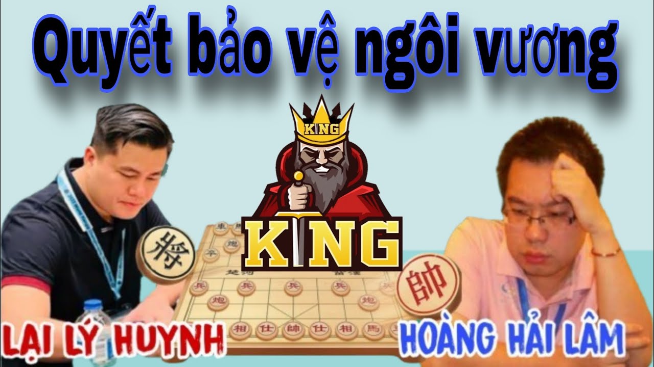 Nhà vô địch quyết Bảo vệ ngôi vương được không? Lại Lý Huynh vs Hoàng Hải Lâm