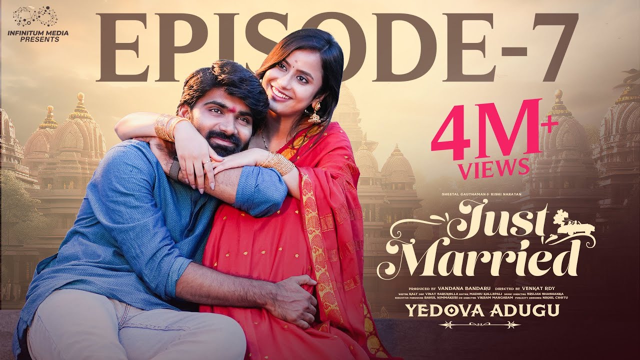 Just Married | Episode - 7 | The Truth | Sheetal Gauthaman | Rishi Narayan | Infinitum Media