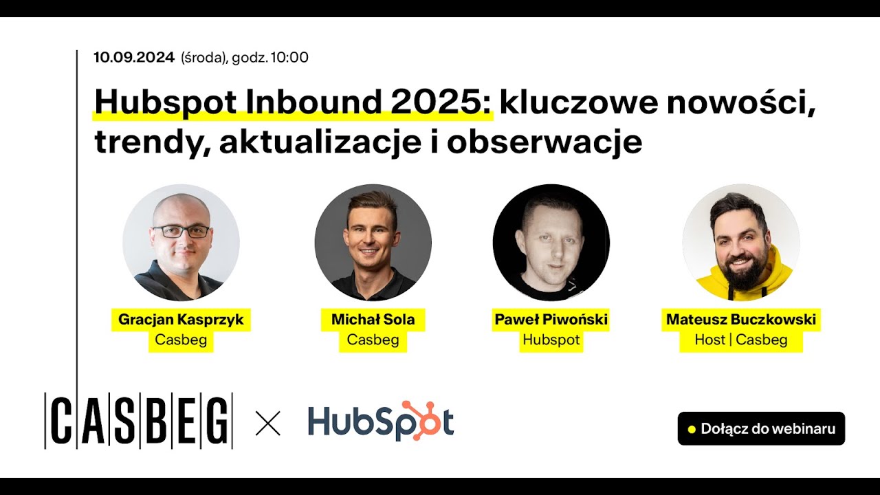 Hubspot Inbound 2025 - nowości, aktualizacje, trendy + Paweł Piwoński | Hubspot [CASBEG LIVE]