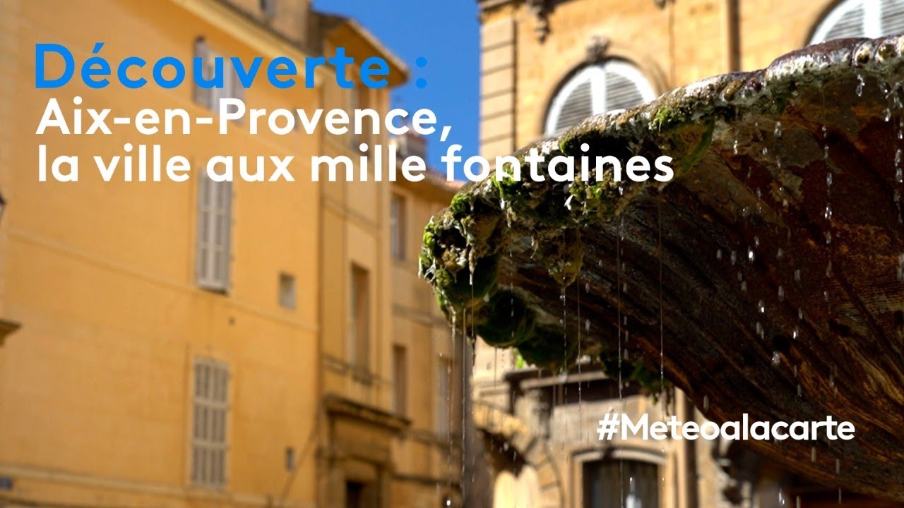 Découverte : Aix-en-Provence, la ville aux mille fontaines