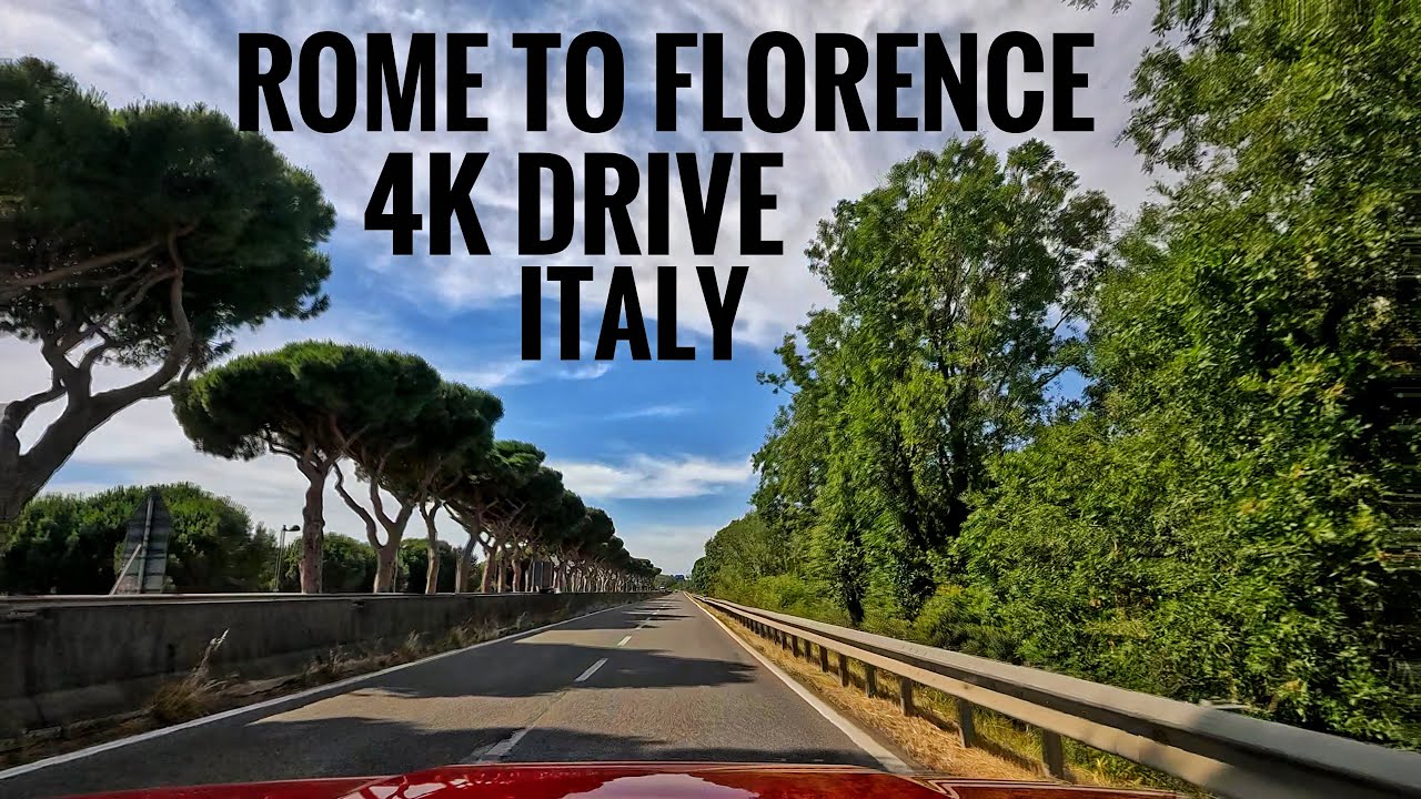 Rome to Florence Drive in 4K | Sped-Up Motorway & Countryside POV 🇮🇹