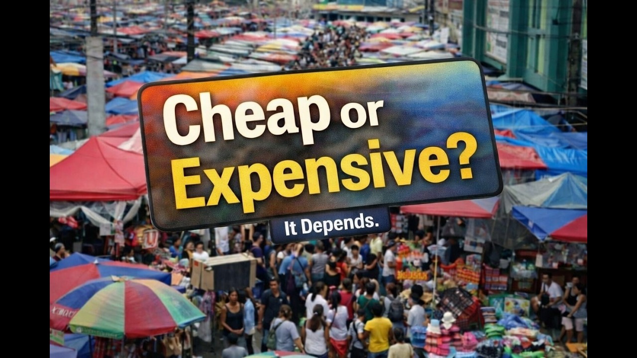 Is the Philippines Really Cheap? Or Are We Just Living in a Different World