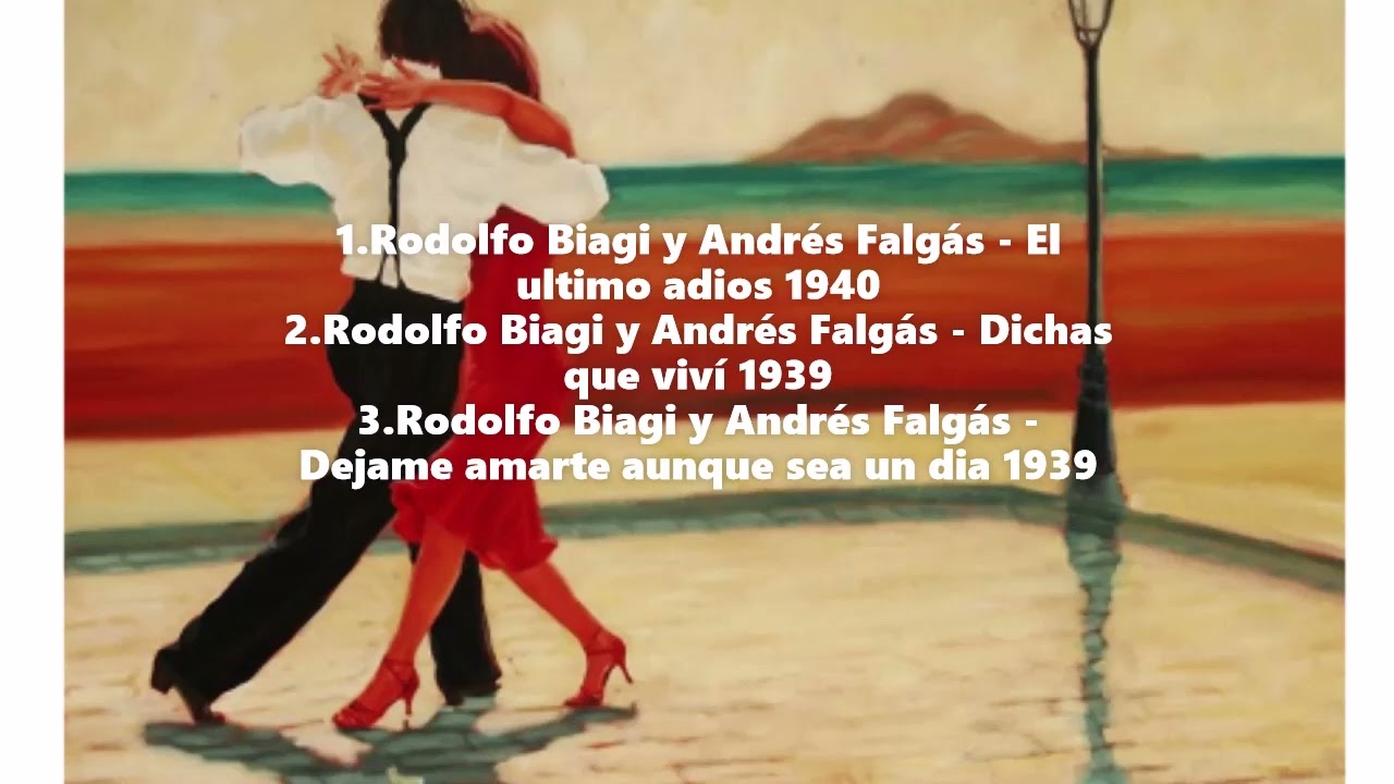 3.Rodolfo BIAGI y Andrés Falgás VALS