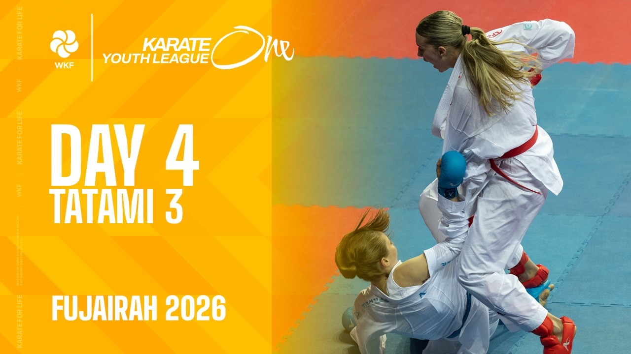 KARATE One Fujairah  | Day 4 - Tatami 3 |