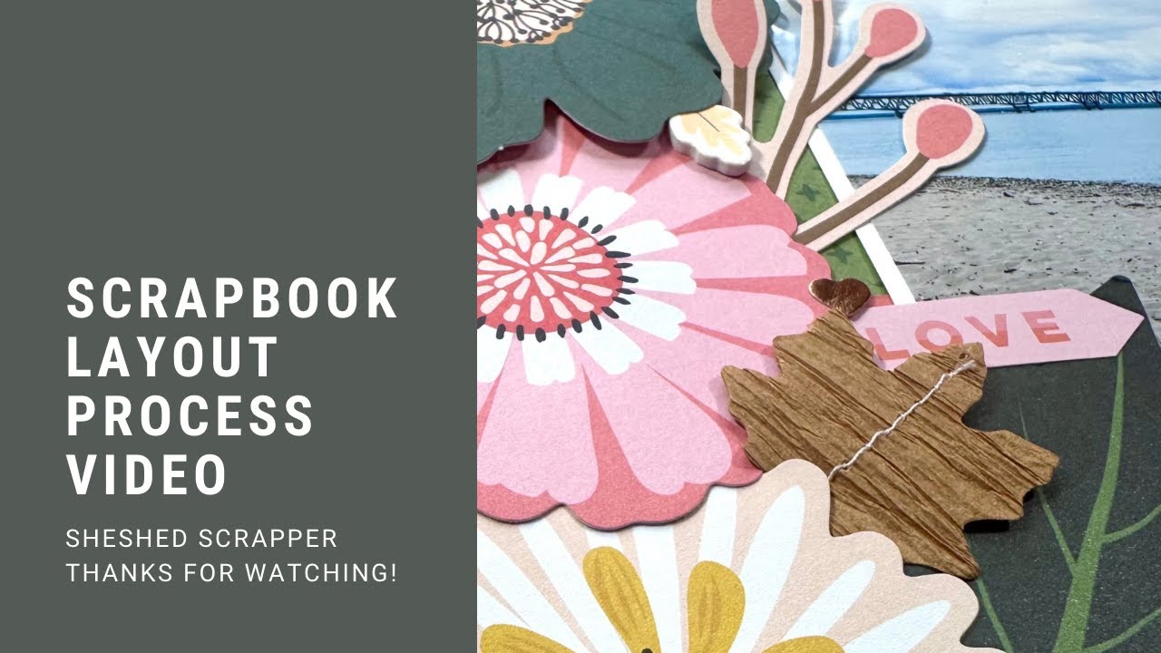 Scrapbook Layout Process Video//Bungalow Lane//Paige Evans//Large Floral Cluster