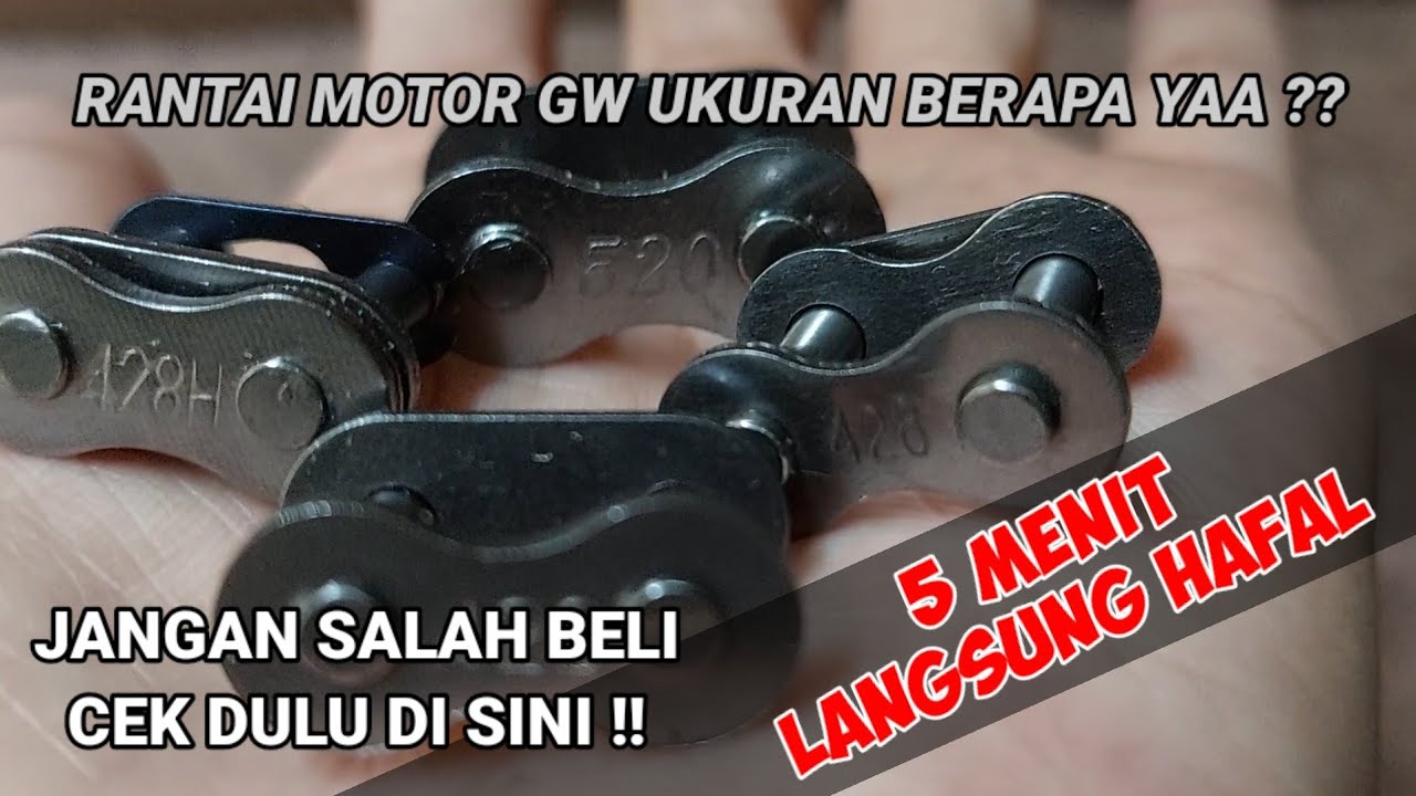 Kupas tuntas ukuran Rantai Motor standar,  Kualitas & Kecocokannya