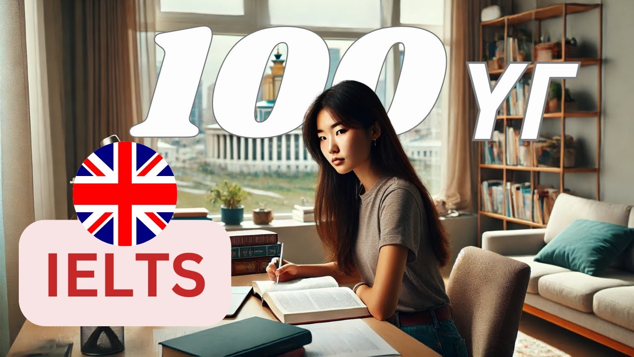 IELTS-н үгийн санг тань баяжуулна + Жишээ өгүүлбэрүүд + Монгол орчуулга