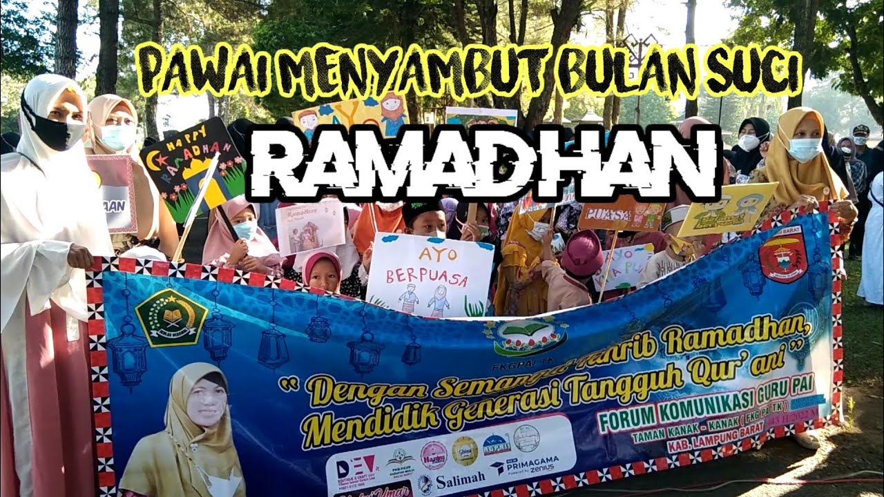 Pawai Menyambut Bulan Suci RAMADHAN Bersama TK/KB MAZAYATUL INSAAN