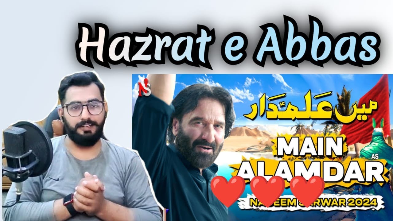 Pakistani Reaction on Main Alamdar | Nadeem Sarwar | 45th Album - 2024 / 1446  | HT Reacts