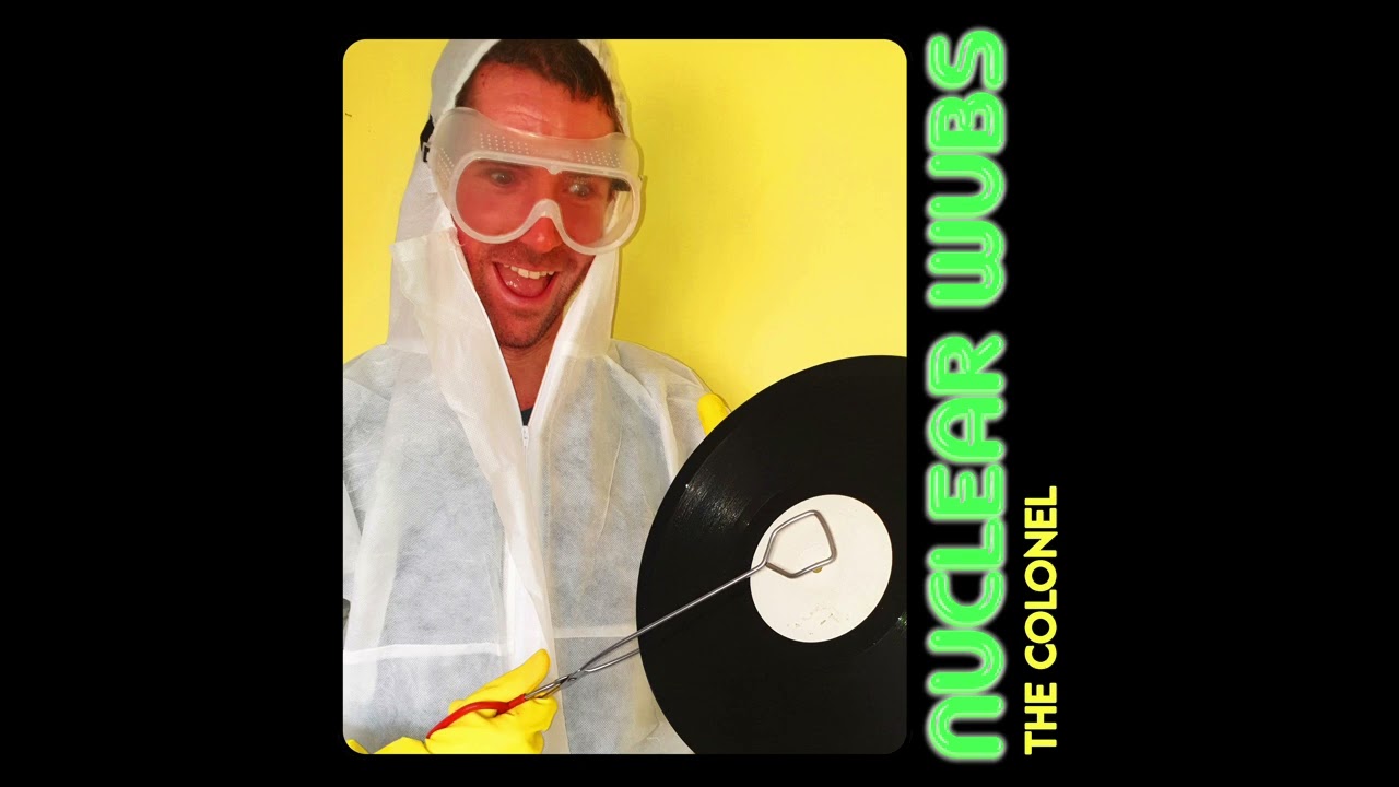 The Colonel - Monk's Hood  [Nuclear Wubs EP]