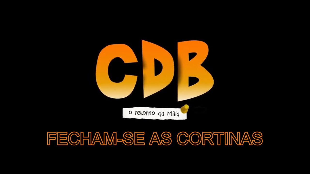 EPISÓDIO 9- FECHAM-SE AS CORTINAS- CDB: O RETORNO