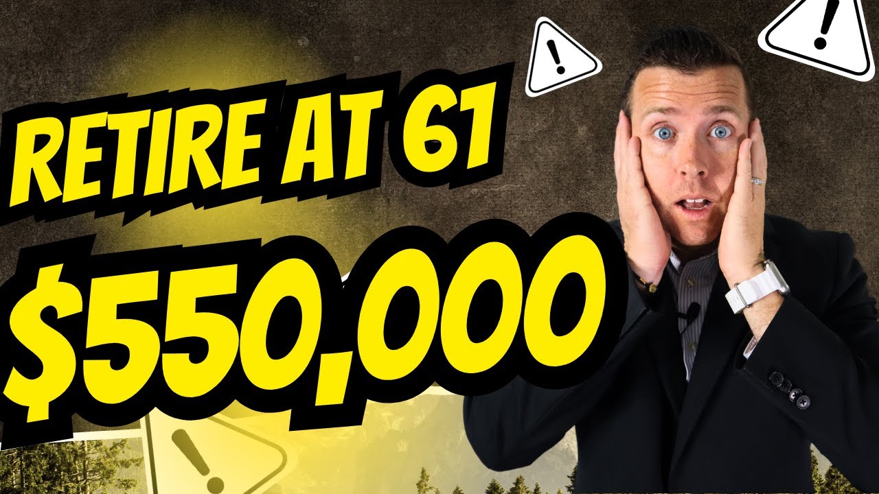 Retire at 61 with $550K? Here's the Real Math