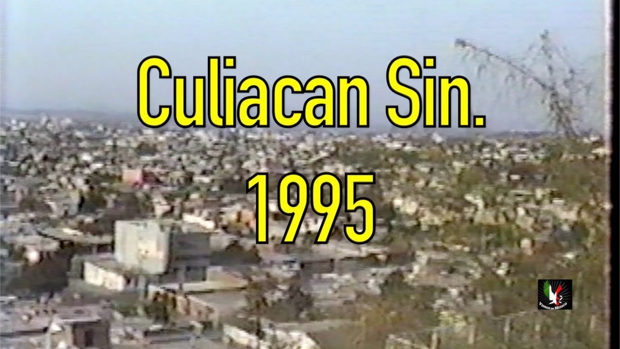Culiacan Sin. 1995 Videos de Mexico