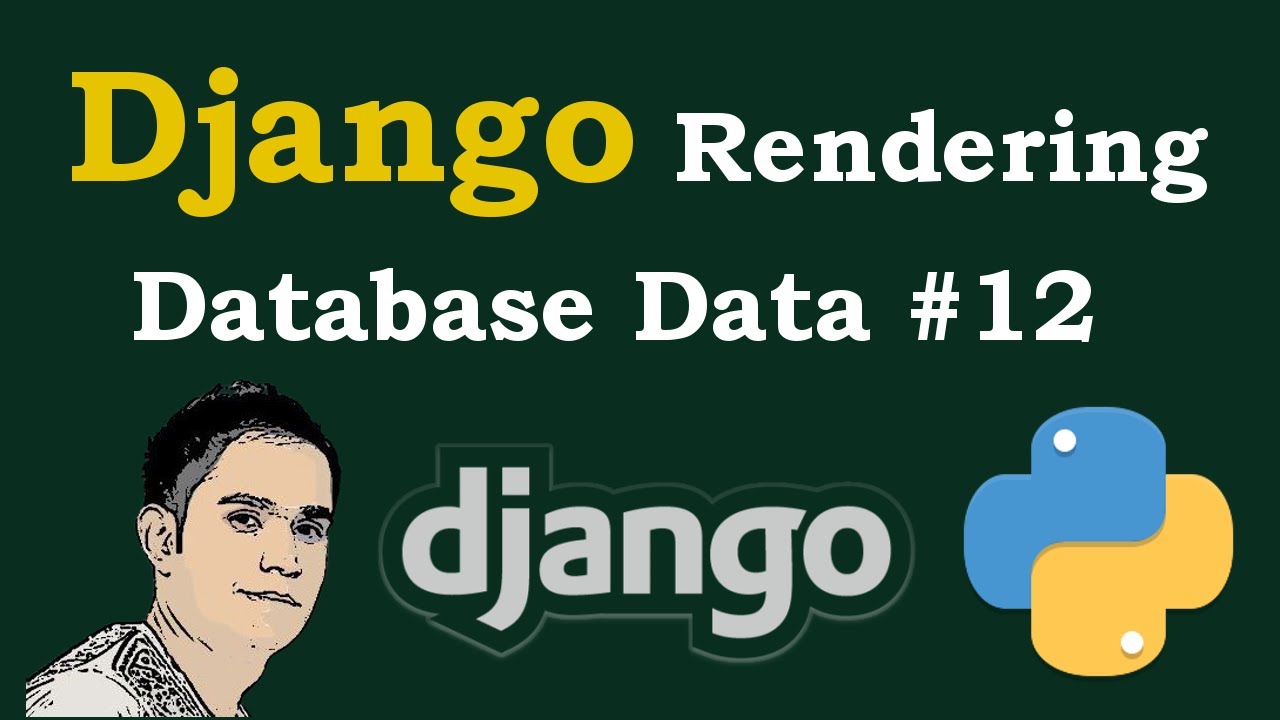 Django Tutorial - Rendering Database Data in Templates