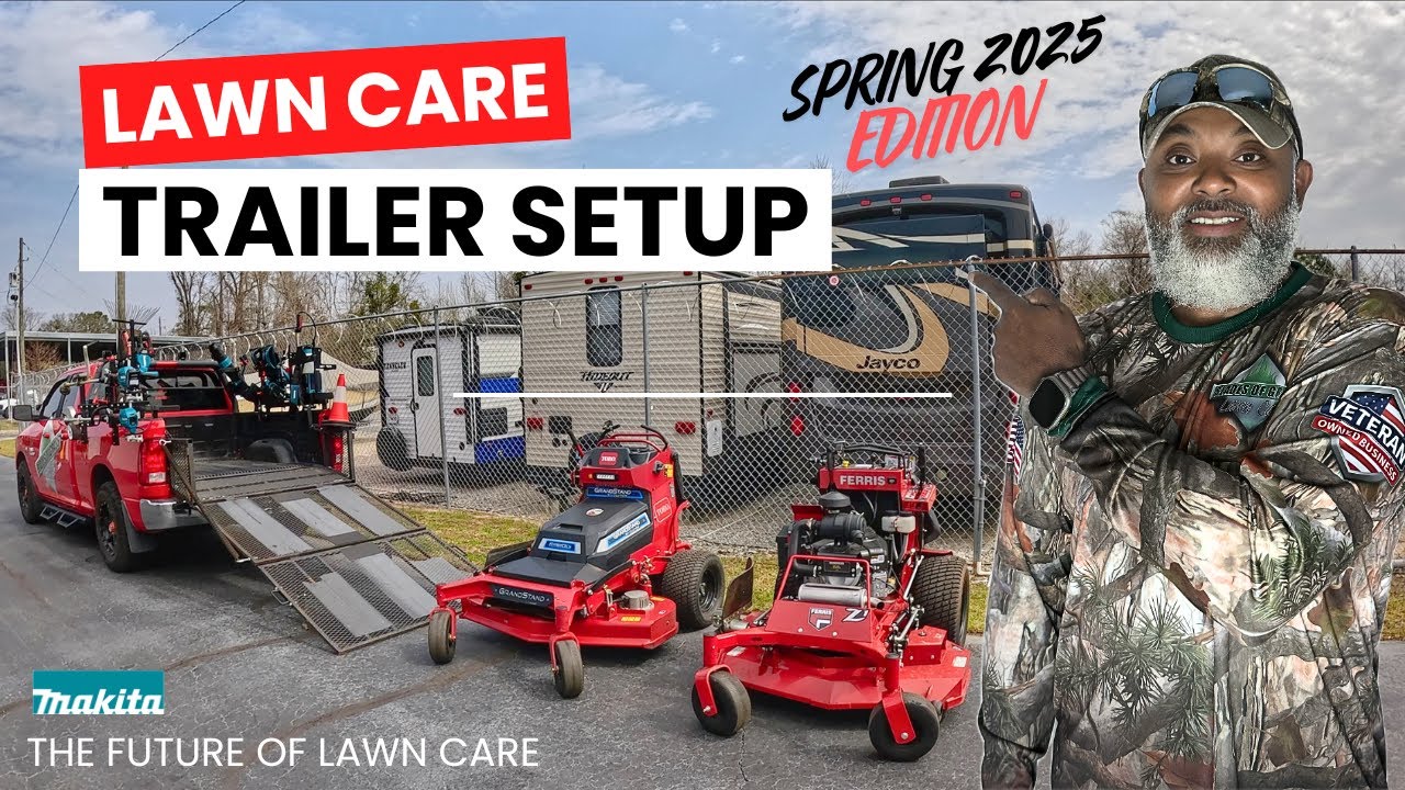 2025 Lawn Care Trailer Setup | Lawn Mowing Setup