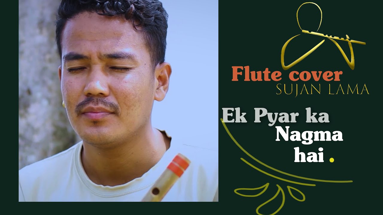 Ek Pyar Ka Nagam Hai || एक प्यारका नगमा हे || Flute version || Lata Mangeshkar 🥲🥲