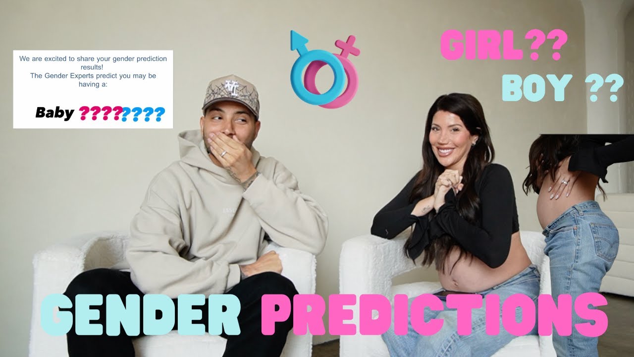 GENDER PREDICTIONS *WE ALREADY KNOW THE GENDER*