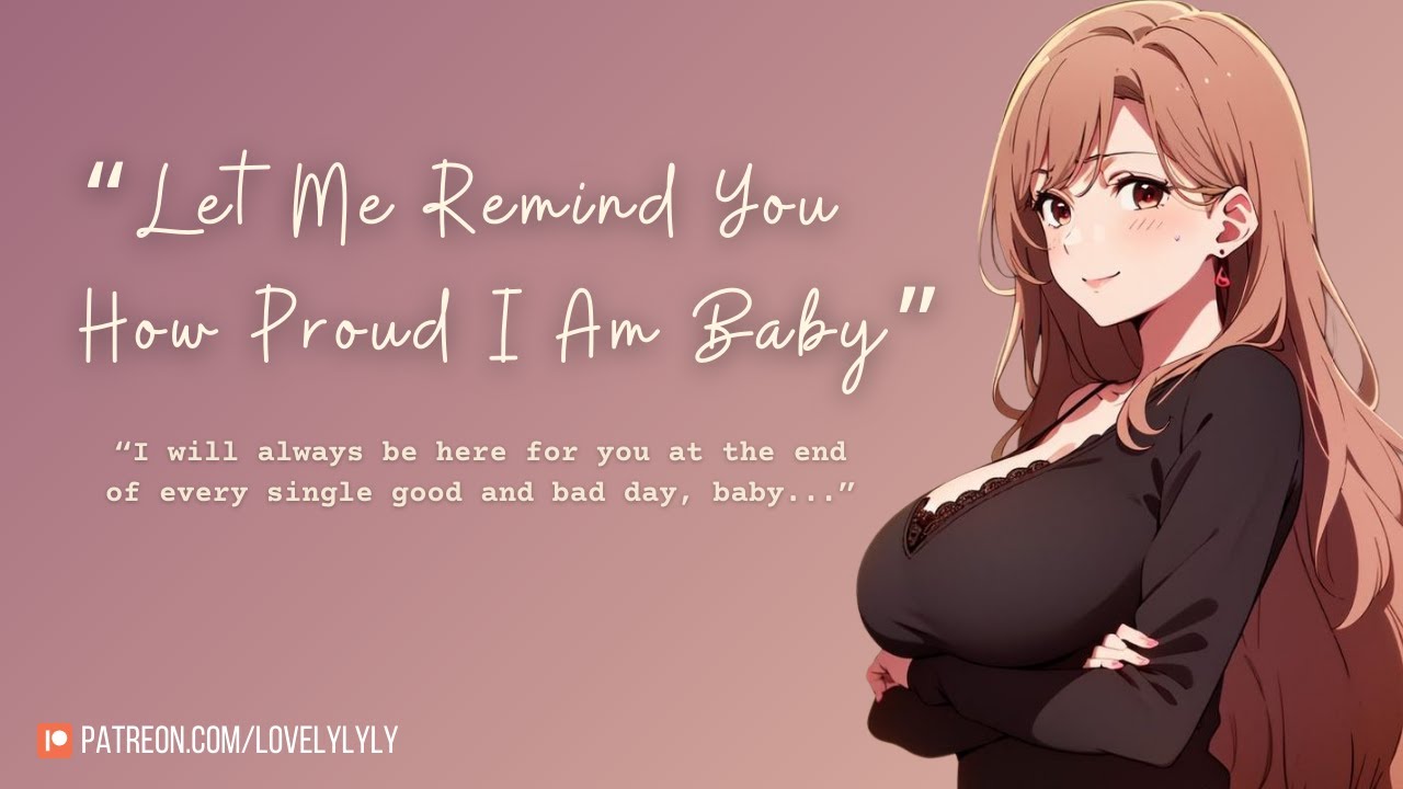 Loving Mommy Girlfriend Reminds You How Proud She Is 💖 | Soft Spoken Praise & Comfort