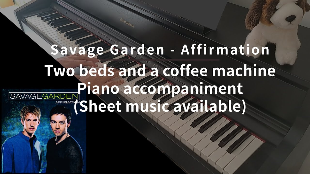 Savage Garden - Two beds and a coffee machine - Piano accompaniment cover (with sheet music)