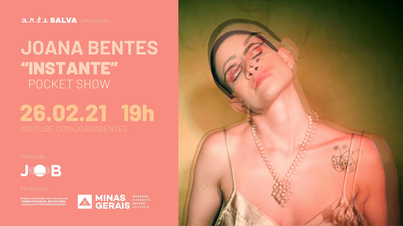 Joana Bentes - INSTANTE (Pocket Show) - #ARTESALVA