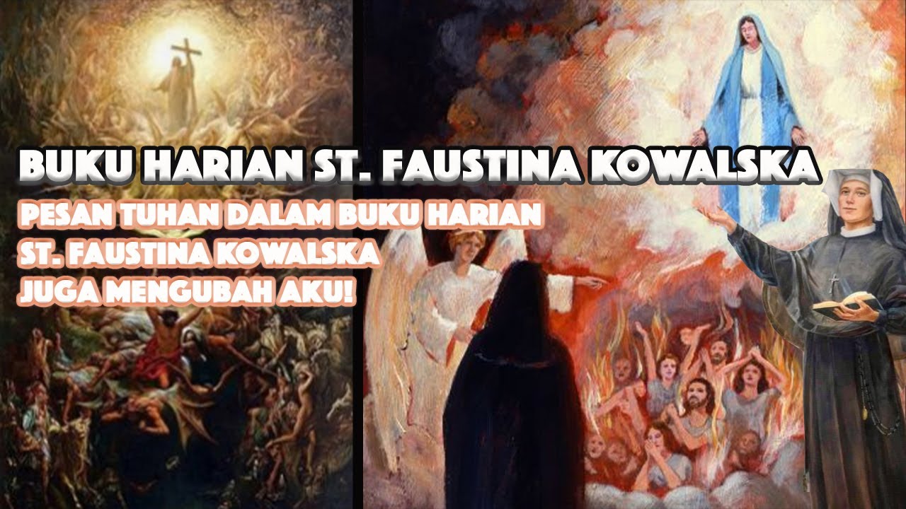 BUKU HARIAN ST.FAUSTINA KOWALSKA, BERISI PESAN TUHAN! PESANNYA MENGUBAHKU APA KAH AKAN MENGUBAHMU??