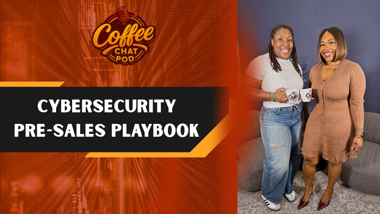 Discovery vs. Demo: The Cyber Pre-Sales Playbook (CISSP + Army Intel Vet)