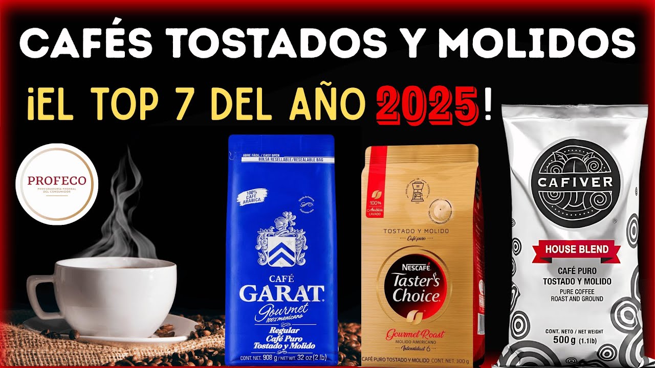 🚨 ¡EL ESTUDIO DEL AÑO! TOP 7 CAFÉS Tostados y Molidos PROFECO 2025 ☕🤯 ¡Una Locura!