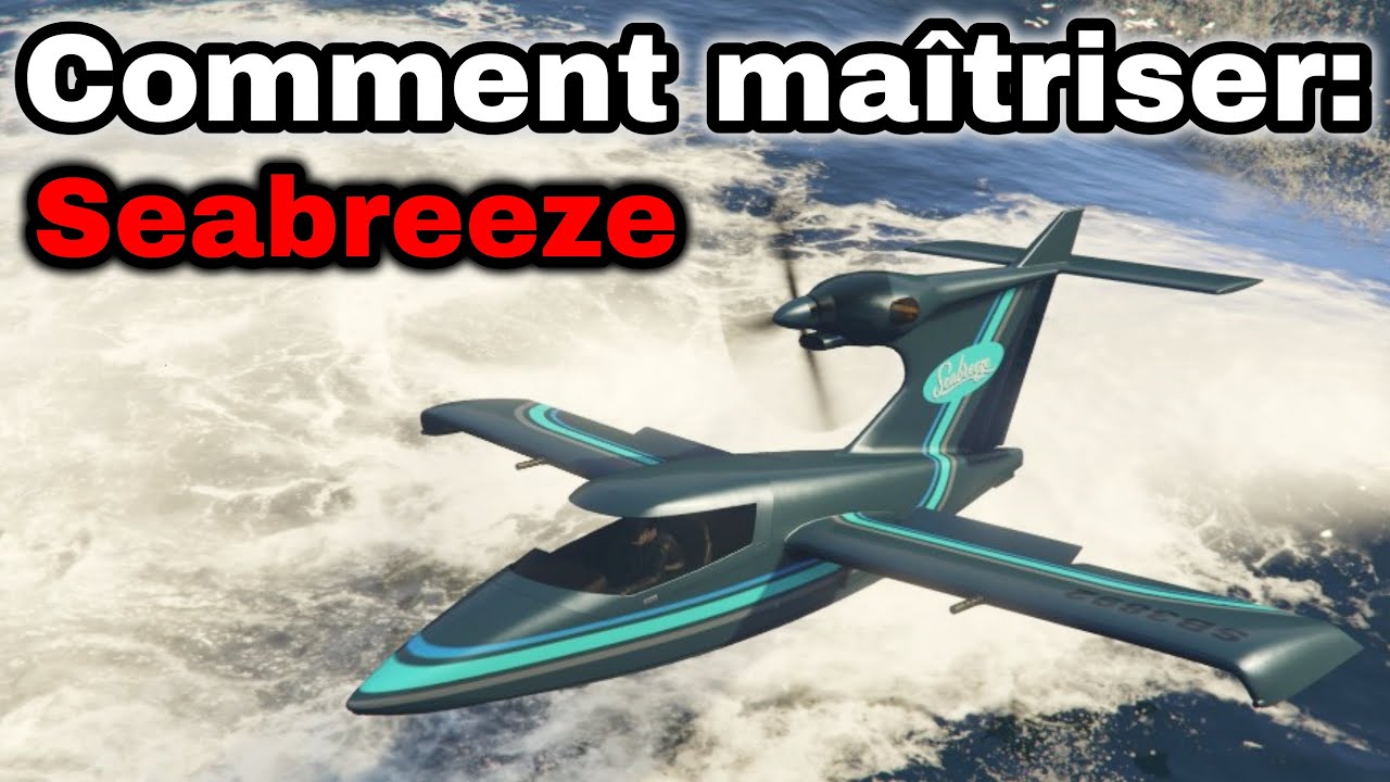 GTA Online - Comment maîtriser: Seabreeze [Édition 2020]