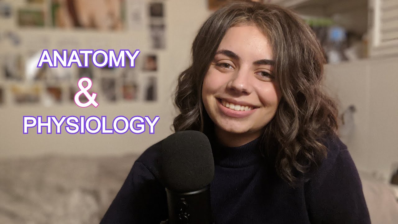 Anatomy and Physiology (A&P) Basics Part 1 ASMR (Whispering) 💀 👩‍🔬