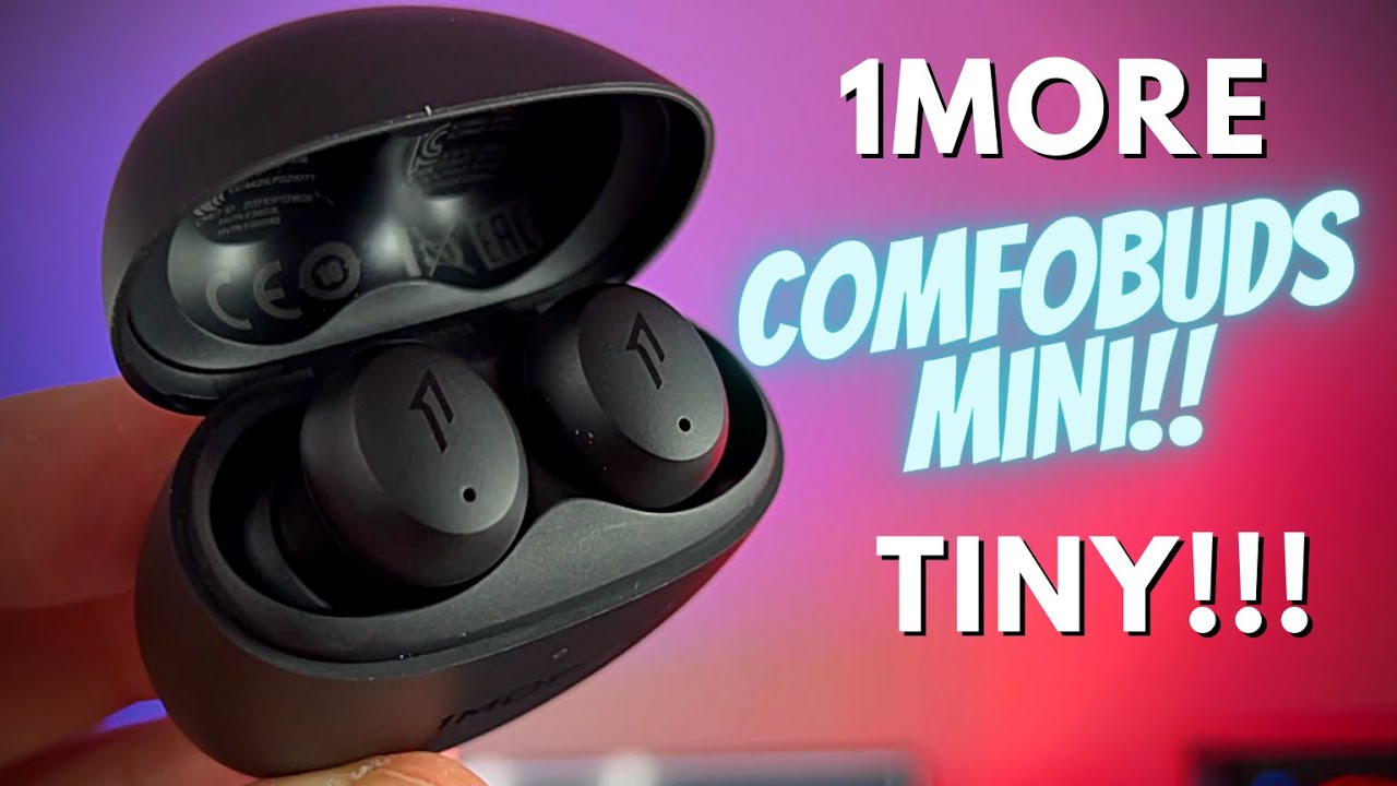 1MORE ComfoBuds Mini - Hybrid 3 Level ANC, Transparency Mode and App Support! Tiny Earbuds that Jam!