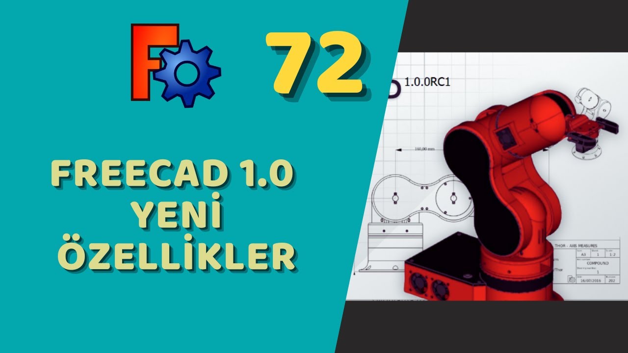 FreeCAD - FreeCAD 1.0 Yeni Özellikler