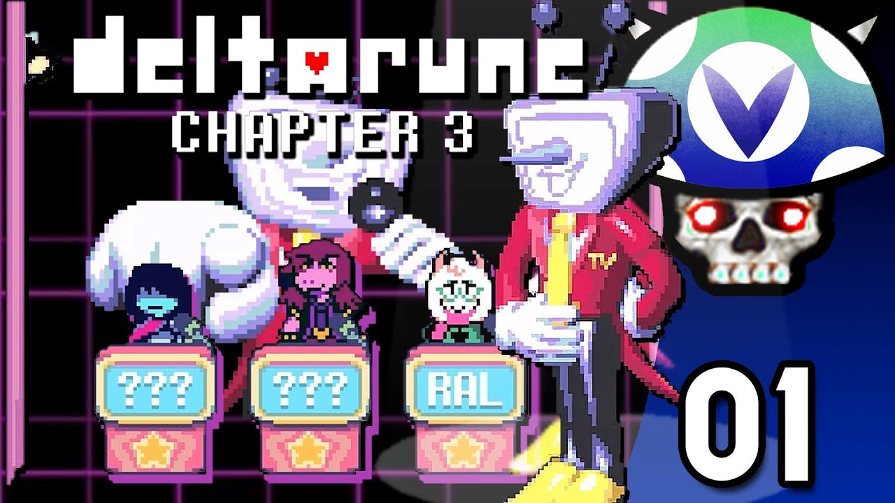 [Vinesauce] Joel - Deltarune Chapter 3 ( Part 1 )