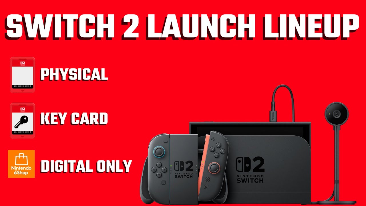 Nintendo Switch 2 Launch Lineup - All Physical, Digital & Game-Key Card Covered