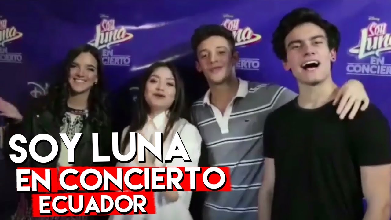 #SoyLunaEnConcierto - Final de gira latinoamericana (Ecuador) / RadioDisneyLA