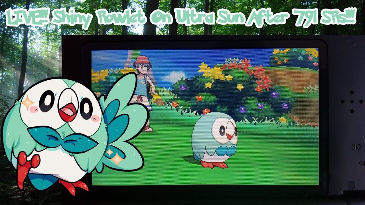 LIVE!!! Shiny Rowlet on Pokemon Ultra Sun After 791 SRs!!!