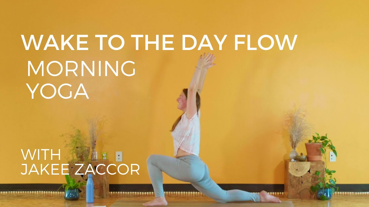 Wake to the Day Flow | Morning Yoga with Jakee Zaccor – Sangha Studio