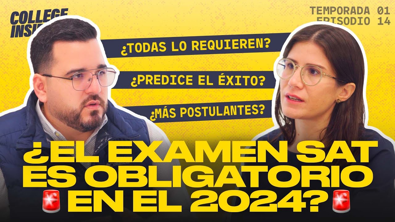 ¿Volvió a ser obligatorio el examen SAT? | Requisitos de Admisión | Guía para Latinoamérica 🌎