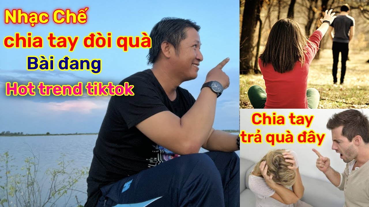 nhạc chế chia tay đòi quà bài đang hót trend tiktok nghe sười đau bụng #Minhtuấnboleronhạcchế