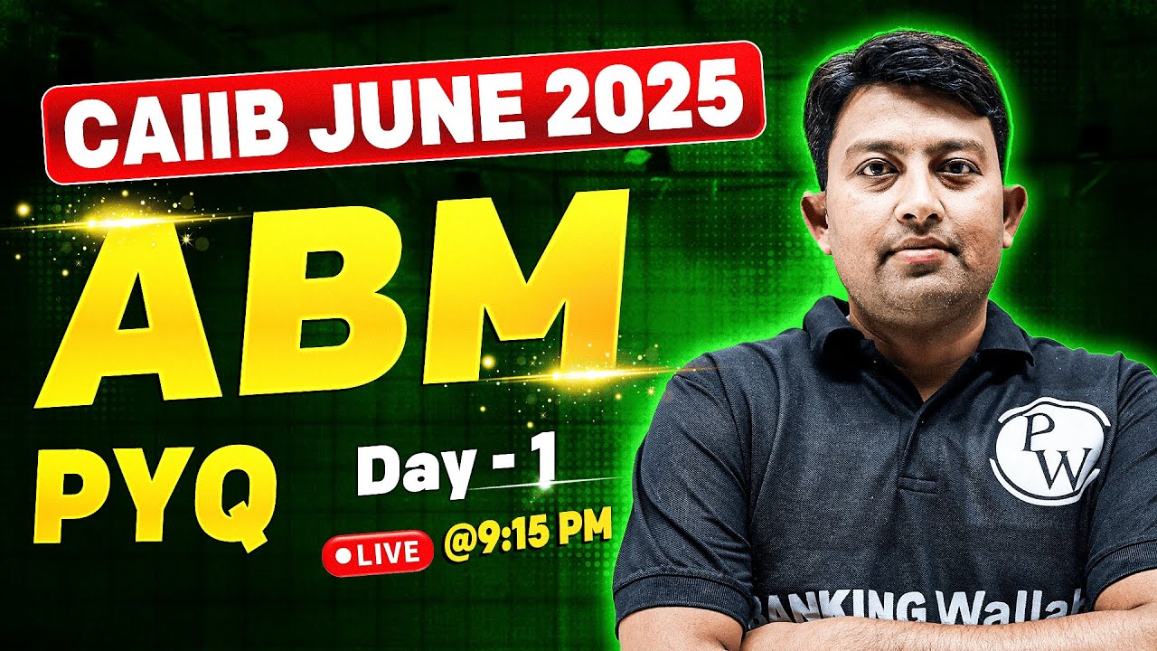 CAIIB June 2025 | CAIIB ABM Previous Year Questions | Day -1 | ABM by Arvind Sir