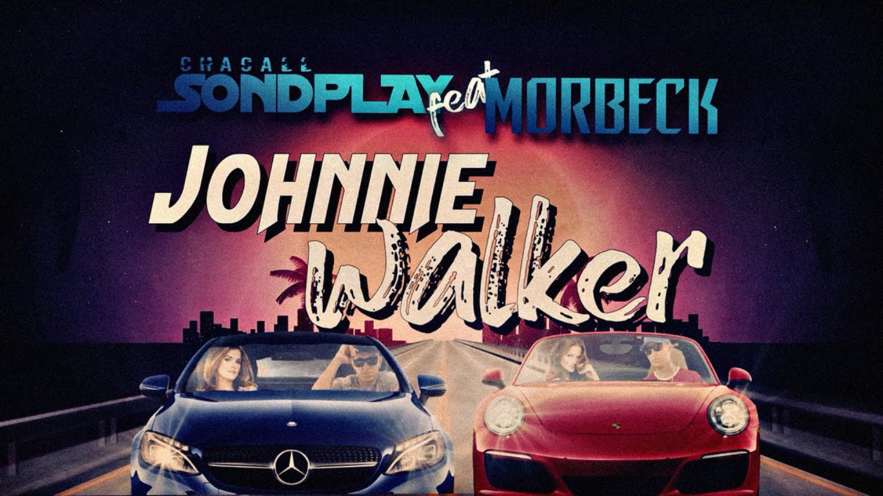 Chacall Sondplay feat. Morbeck - Johnnie Walker  (PROD.MH2)