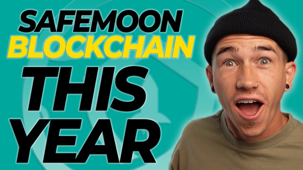 BLOCKCHAIN IN 6 MONTHS!!! | SAFEMOON GOING TO EXPLODE!!!