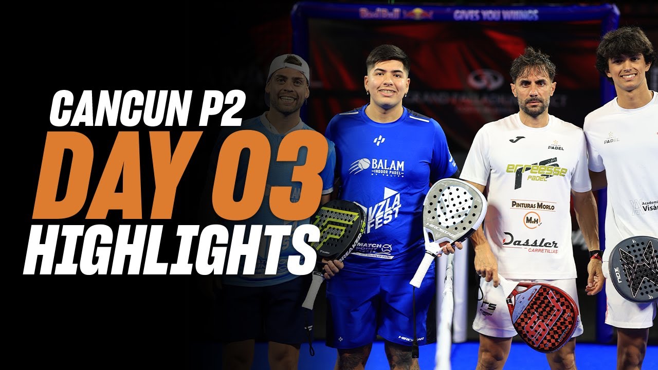 Cancun Premier Padel P2 🇲🇽🎾 Day 3 – Round of 16 –Men's Highlight