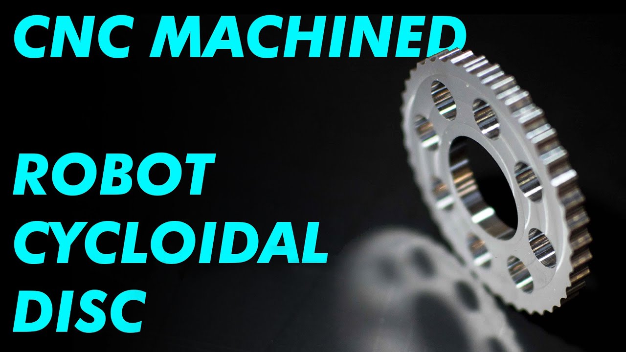 CNC Machining Robot Parts - Cycloidal Disc! #13