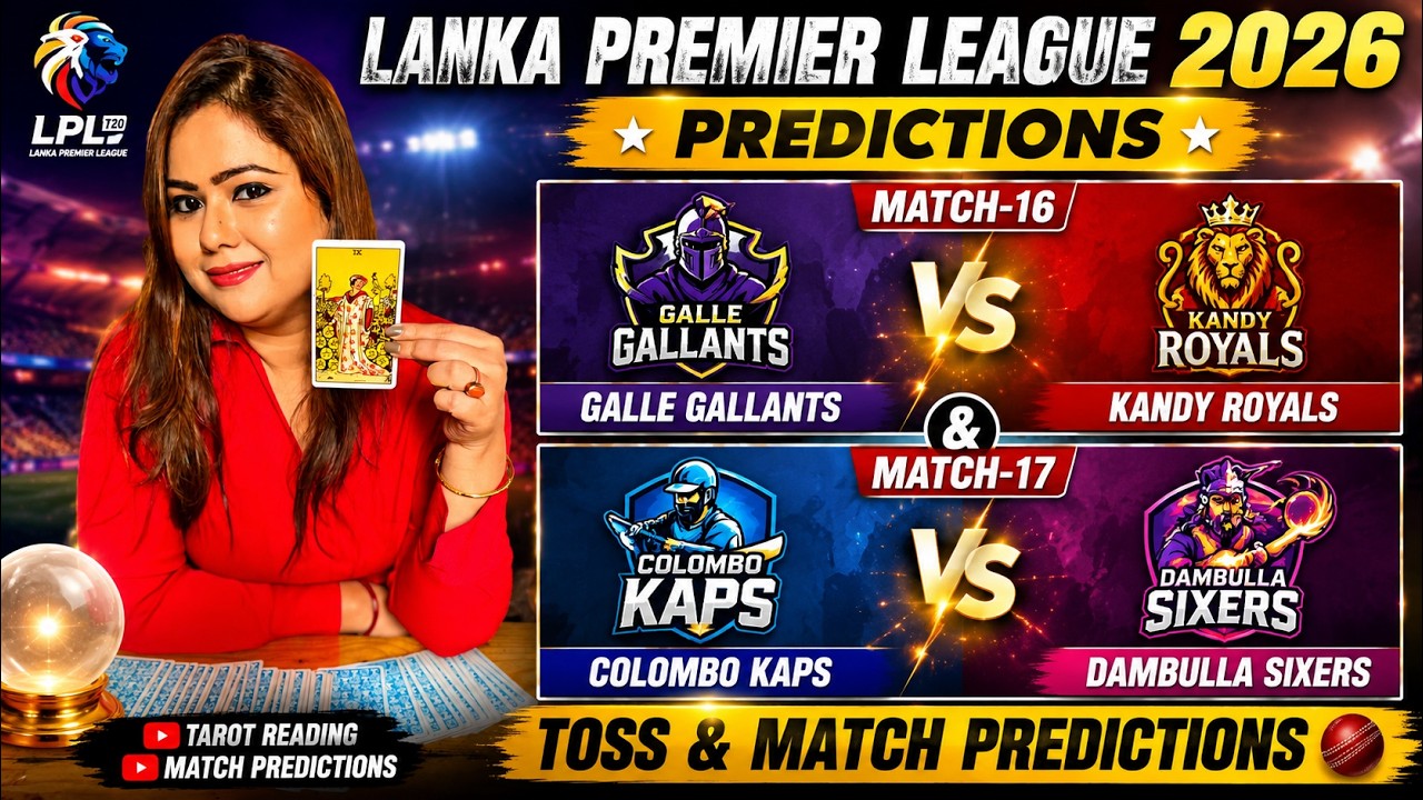 Galle Gallants vs Kandy Royals (Match-16) & Colombo Kaps vs Dambulla Sixers (Match-17) Predictions