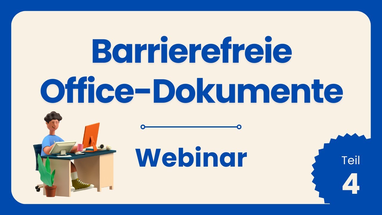 Webinar Reihe: Barrierefreie Office-Dokumente Teil 4: Excel