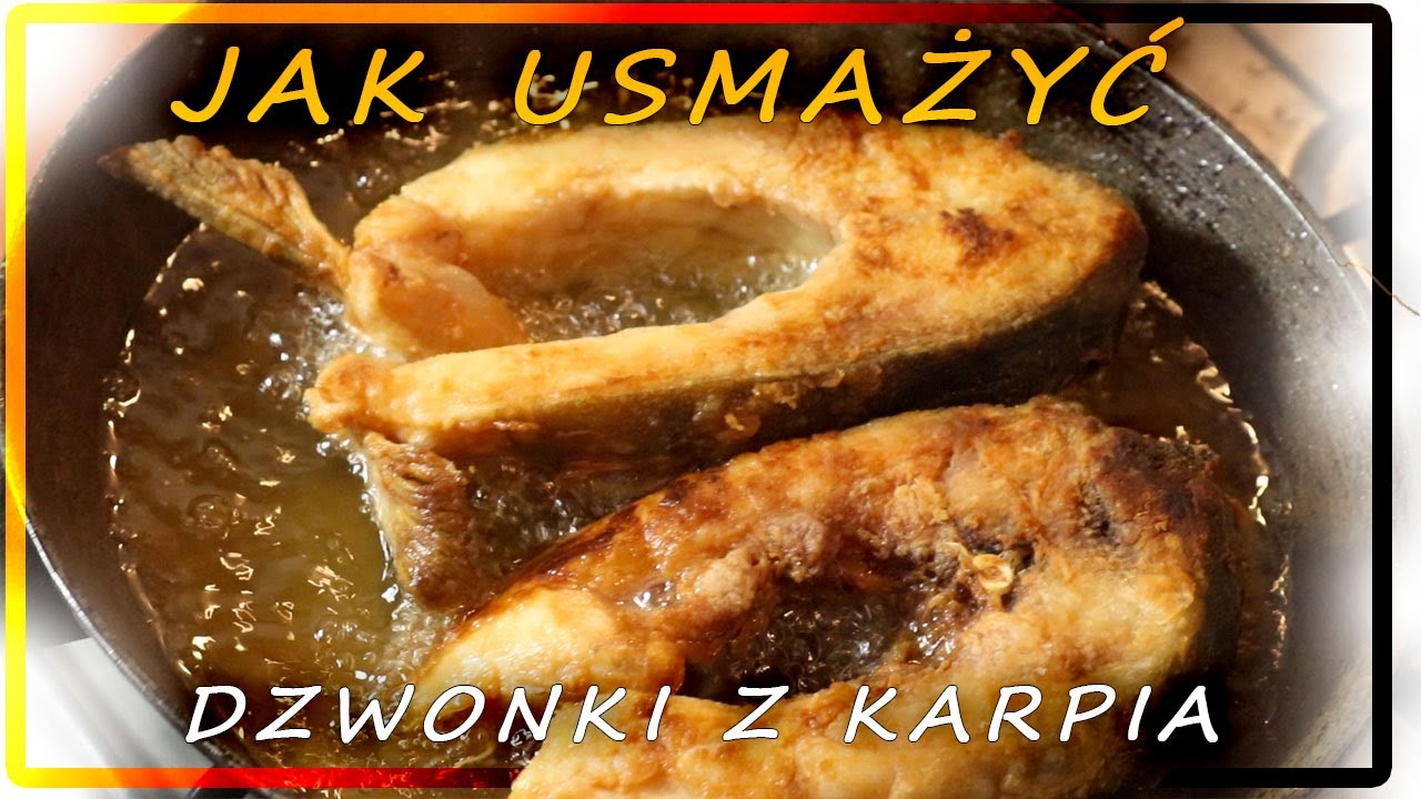 Jak usmażyć dzwonki KARPIA?