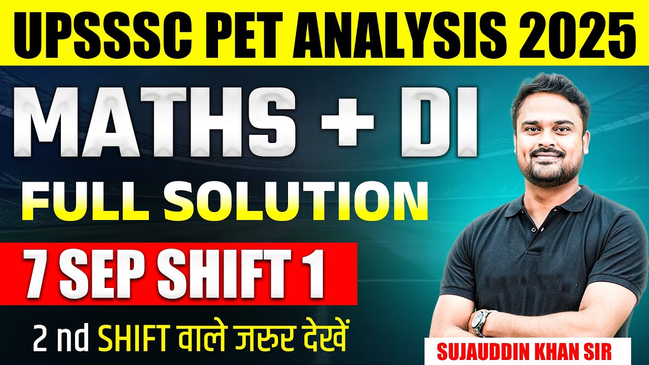 UPSSSC PET EXAM ANALYSIS 2025 | UP PET 7 SEP SHIFT-1 ANSWER KEY | UPSSSC PET PAPER SOLUTION | maths