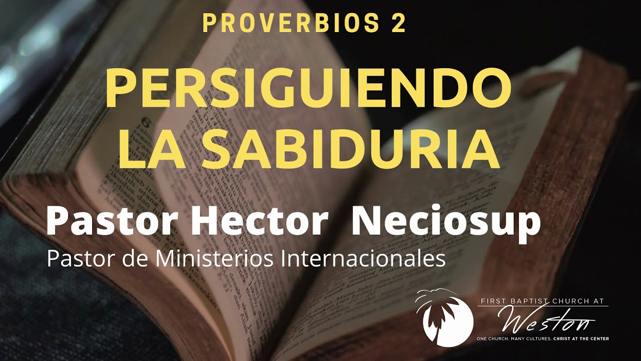 PERSIGUIENDO LA SABIDURIA PROVERBIOS 2